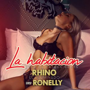 Rhino Ft. Ronelly – La Habitación